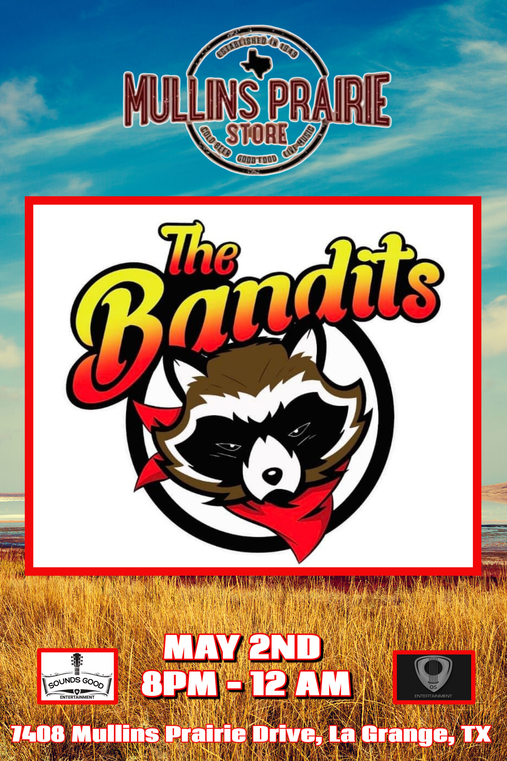 The Bandits @ Mullins Prairie Store